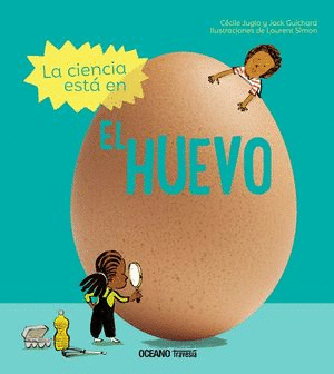 CIENCIA ESTA EN EL HUEVO