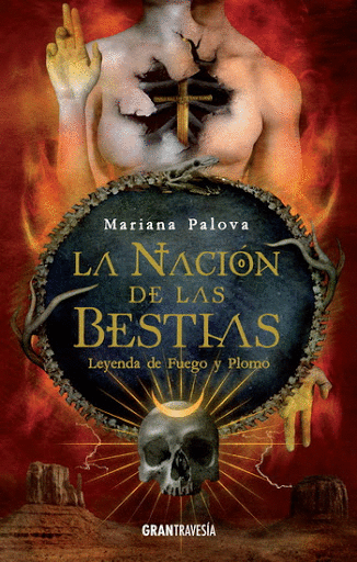 LA NACION DE LAS BESTIAS 2 LALEYENDA DE FUEGO Y PLOMO