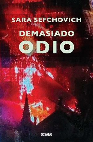 DEMASIADO ODIO