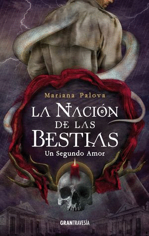 LA NACION DE LAS BESTIAS 3 UN SEGUNDO AMOR