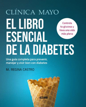 CLINICA MAYO  EL LIBRO ESENCIAL DE LA DIABETES