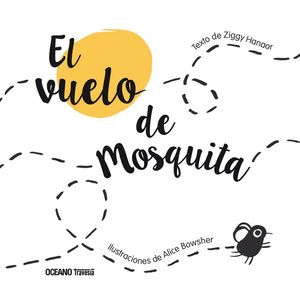 EL VUELO DE MOSQUITA (PASTA DURA)