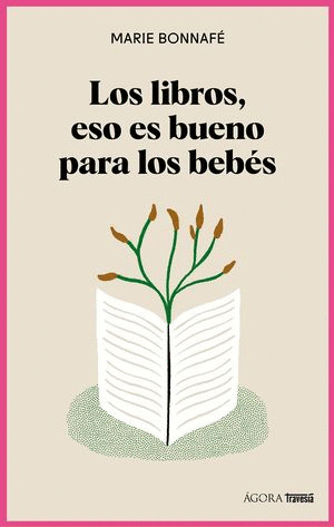 LOS LIBROS ESO ES BUENO PARA LOS BEBES (NUEVA EDICION)