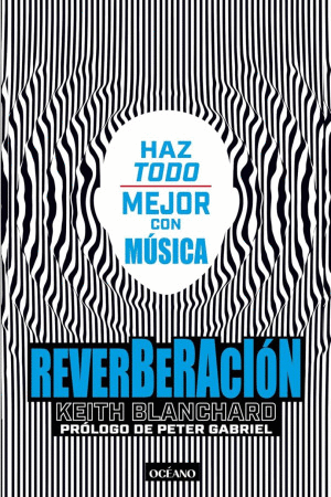 REVERBERACION HAZ TODO MEJOR CON MUSICA