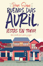 BUENOS DIAS AVRIL ESTAS EN TOKIO