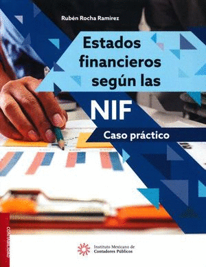 ESTADOS FINANCIEROS SEGUN LAS NIF