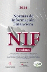 NORMAS DE INFORMACION FINANCIERA NIF 2024 ESTUDIANTIL