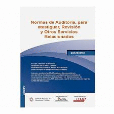 NORMAS DE AUDITORIA PARA ATESTIGUAR REVISION Y OTROS SERVICIOS RELACIONADOS 2024 VERSION ESTUDIANTIL