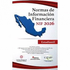 NORMAS DE INFORMACION FINANCIERA NIF 2026 ESTUDIANTIL