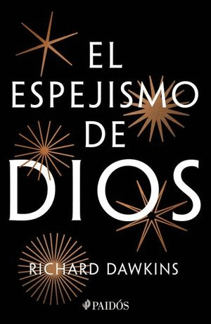 EL ESPEJISMO DE DIOS