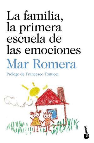 LA FAMILIA LA PRIMERA ESCUELA DE LAS EMOCIONES