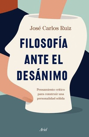 FILOSOFIA ANTE EL DESANIMO