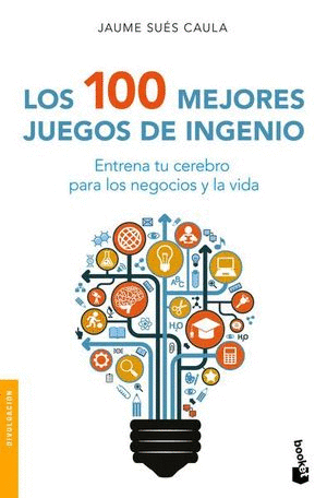 LOS 100 MEJORES JUEGOS DE INGENIO