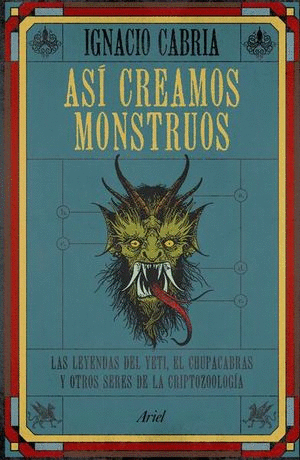 ASI CREAMOS MONSTRUOS