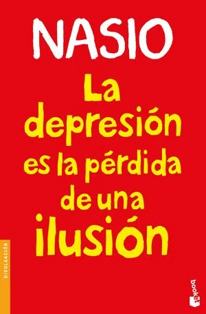 LA DEPRESION ES LA PERDIDA DE UNA ILUSION
