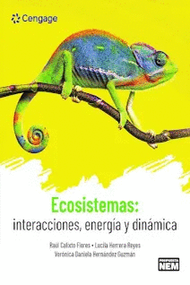 ECOSISTEMAS INTERACCIONES ENERGIA Y DINAMICA