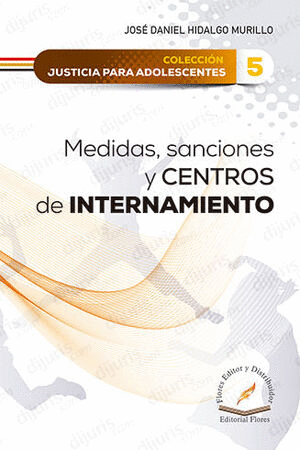 MEDIDAS SANCIONES Y CENTROS DE INTERNAMIENTO