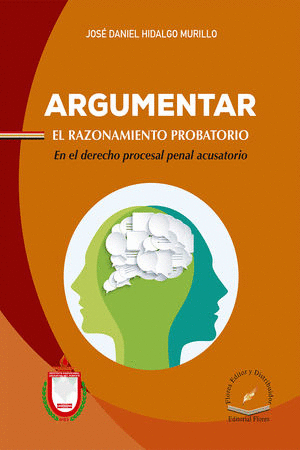 ARGUMENTAR EL RAZONAMIENTO PROBATORIO