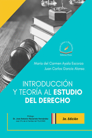 INTRODUCCION Y TEORIA AL ESTUDIO DEL DERECHO