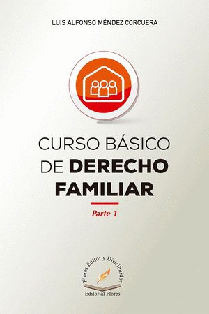 CURSO BASICO DE DERECHO FAMILIAR PARTE 1