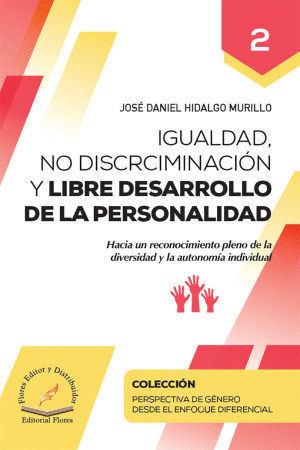 IGUALDAD NO DISCRIMINACION Y LIBRE DESARROLLO DE LA PERSONALIDAD