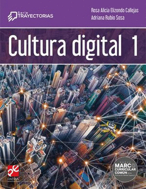 CULTURA DIGITAL 1 (TRAYECTORIAS)