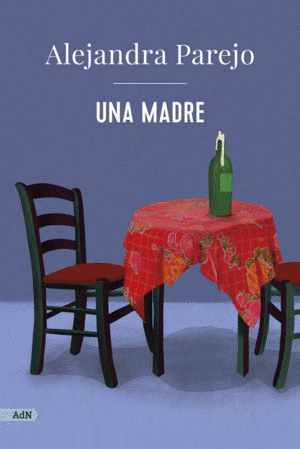 UNA MADRE