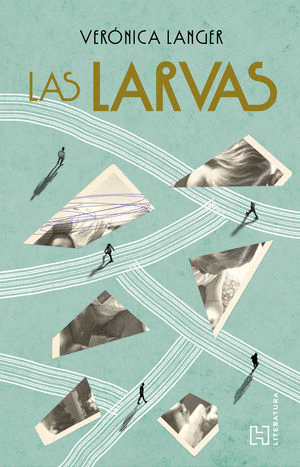 LAS LARVAS