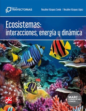 ECOSISTEMAS INTERACCIONES ENERGIA Y DINAMICA (TRAYECTORIAS)