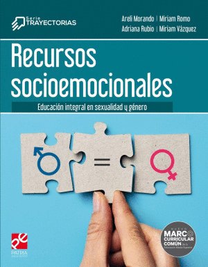 RECURSOS SOCIOEMOCIONALES (TRAYECTORIAS) EDUCACION INTEGRAL EN SEXUALIDAD Y GENERO