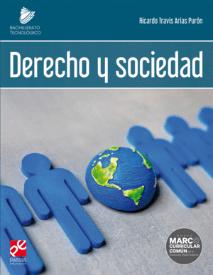 DERECHO Y SOCIEDAD   (BACHILLERATO TECNOLOGICO)