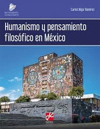 HUMANISMO Y PENSAMIENTO FILOSOFICO EN MEXICO