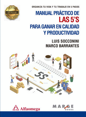 MANUAL PRACTICO DE LAS 5S PARA GANAR EN CALIDAD Y PRODUCTIVIDAD