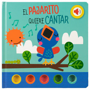 EL PAJARITO QUIERE CANTAR (CARTON)