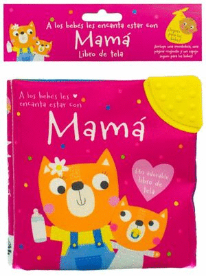 A LOS BEBES LES ENCANTA ESTAR CON MAMA