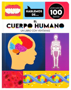 HABLEMOS DEL CUERPO HUMANO