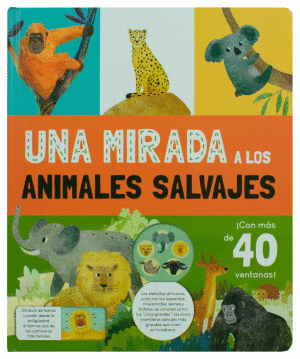 UNA MIRADA A LOS ANIMALES SALVAJES   PD