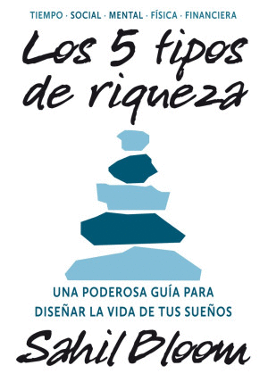 LOS CINCO TIPOS DE RIQUEZA