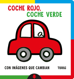 COCHE ROJO, COCHE VERDE   PD