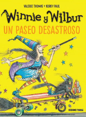 WINNIE Y WILBUR. UN PASEO DESASTROSO / PD
