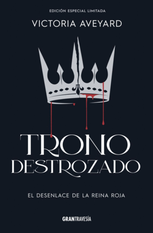 TRONO DESTROZADO (EDICION ESPECIAL)