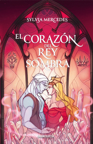 EL CORAZON DEL REY SOMBRA / TRILOGIA PARTE 3