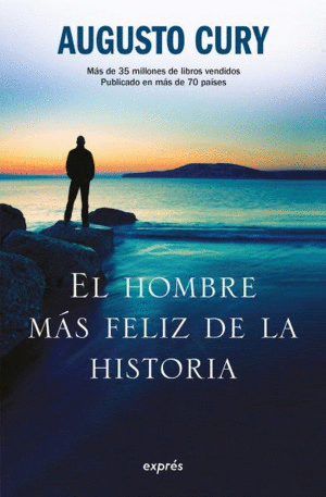 EL HOMBRE MAS FELIZ DE LA HISTORIA