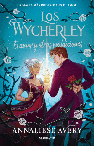 LOS WYCHERLEY 2.  EL AMOR Y OTRAS MALDICIONES / PD