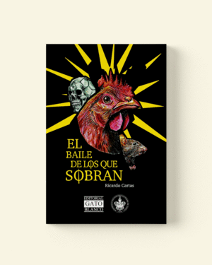 EL BAILE DE LOS QUE SOBRAN