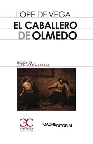 EL CABALLERO DE OLMEDO