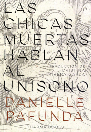 LAS CHICAS MUERTAS HABLAN AL UNISONO