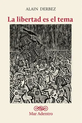 LA LIBERTAD ES EL TEMA