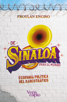 DE SINALOA PARA EL MUNDO