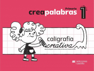 CREAPALABRAS 1 CALIGRAFIA CREATIVA PRIMARIA